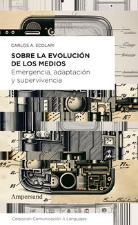 Produktbild: Sobre la evoluci&oacute;n de los medios