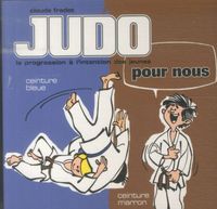 Produktbild: Judo pour nous : la progression &agrave; l'intention des jeunes