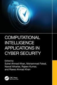 Produktbild: Computational Intelligence Applications in Cyber Security