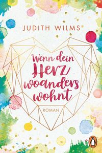 Produktbild: Wenn dein Herz woanders wohnt
