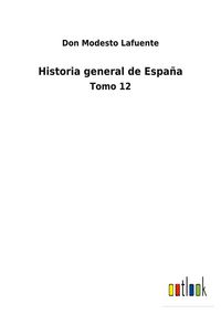 Produktbild: Historia general de Espa&ntilde;a