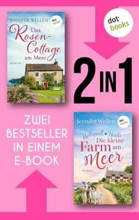 Produktbild: Das Rosencottage am Meer & Hollywell Hearts: Die kleine Farm am Meer