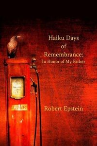Produktbild: Haiku Days of Remembrance: In Honor of My Father