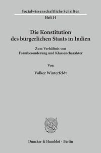 Produktbild: Die Konstitution des b&uuml;rgerlichen Staats in Indien.