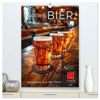 Produktbild: Cooles Bier - K&ouml;stliches aus der Natur. (hochwertiger Premium Wandkalender 2026 DIN A2 hoch), Kunstdruck in Hochglanz