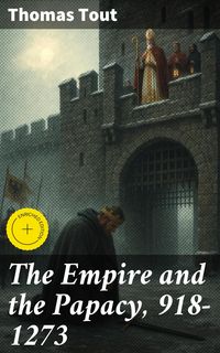Produktbild: The Empire and the Papacy, 918-1273