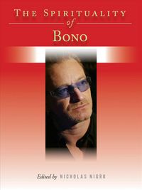 Produktbild: Nigro, N: Spirituality of Bono