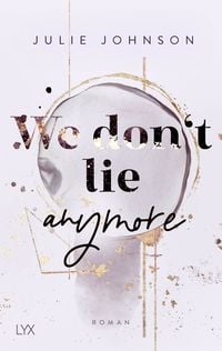 Produktbild: We don&rsquo;t lie anymore