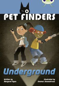 Produktbild: Bug Club Independent Fiction Year 4 Great A Pet Finders Go Underground