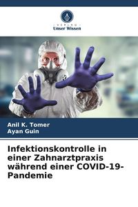 Produktbild: Infektionskontrolle in einer Zahnarztpraxis w&auml;hrend einer COVID-19-Pandemie