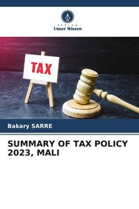 Produktbild: Summary Of Tax Policy 2023, Mali