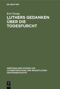 Produktbild: Luthers Gedanken &uuml;ber die Todesfurcht