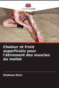 Produktbild: Chaleur et froid superficiels pour l'&eacute;tirement des muscles du mollet
