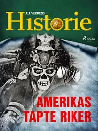 Produktbild: Amerikas tapte riker