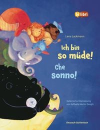 Produktbild: Ich bin so m&uuml;de! (Deutsch-Italienisch)