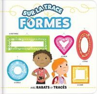 Produktbild: Sur la trace des formes : avec rabats et tra&ccedil;&eacute;s