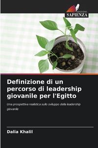 Produktbild: Definizione di un percorso di leadership giovanile per l'Egitto