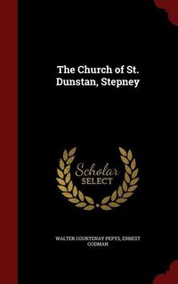Bild vom Artikel The Church of St. Dunstan, Stepney vom Autor Walter Courtenay Pepys
