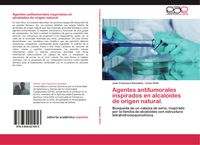 Produktbild: Agentes antitumorales inspirados en alcaloides de origen natural.