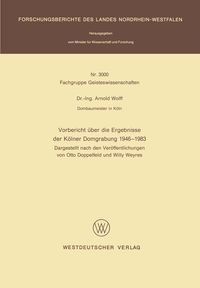 Produktbild: Vorbericht &uuml;ber die Ergebnisse der K&ouml;lner Domgrabung 1946 &ndash; 1983