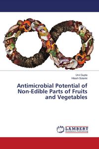 Produktbild: Antimicrobial Potential of Non-Edible Parts of Fruits and Vegetables