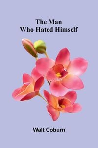 Produktbild: The man who hated himself