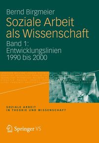 Bild vom Artikel Soziale Arbeit als Wissenschaft vom Autor Bernd Birgmeier