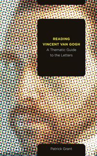 Produktbild: Grant, P: Reading Vincent van Gogh
