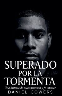 Produktbild: Superado Por La Tormenta