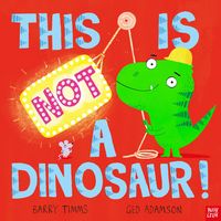 Produktbild: This Is NOT a Dinosaur!