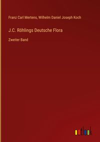 Produktbild: J.C. R&ouml;hlings Deutsche Flora