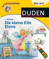 Bild vom Artikel Lesedetektive Mal mit! - Die kleine Elfe Elvira vom Autor Katharina Wieker