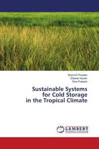 Produktbild: Sustainable Systems for Cold Storage in the Tropical Climate