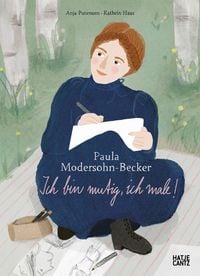 Produktbild: Paula Modersohn-Becker. Ich bin mutig, ich male!