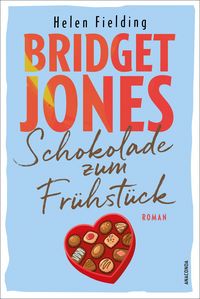 Produktbild: Bridget Jones. Schokolade zum Fr&uuml;hst&uuml;ck