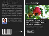 Produktbild: Irrigantes Naturales De Ra&iacute;ces - Cuando El Mundo Se Vuelva Biol&oacute;gico