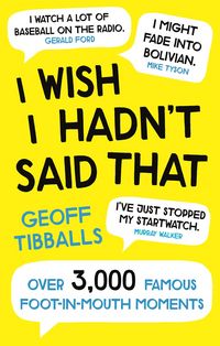 Produktbild: I Wish I Hadn't Said That