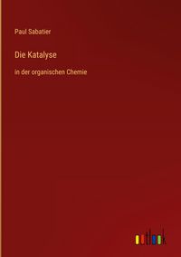 Produktbild: Die Katalyse