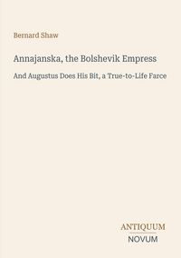 Produktbild: Annajanska, the Bolshevik Empress