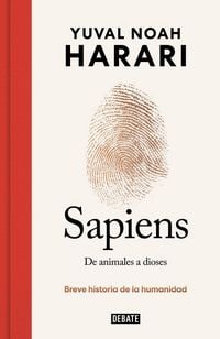 Produktbild: Sapiens. de Animales a Dioses (Edici&atilde;3n Especial 10&acirc;&deg; Aniversario) / Sapiens: A Brief History of Humankind