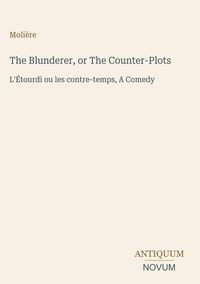 Produktbild: The Blunderer, or The Counter-Plots