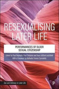 Produktbild: Resexualising Later Life