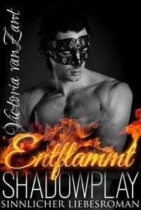 Produktbild: ShadowPlay - Entflammt
