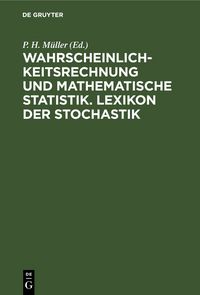 Produktbild: Wahrscheinlichkeitsrechnung und Mathematische Statistik. Lexikon der Stochastik