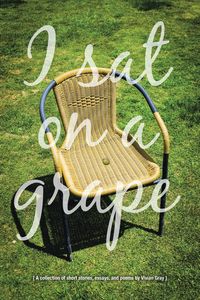 Produktbild: I Sat on a Grape
