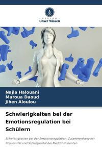 Produktbild: Schwierigkeiten bei der Emotionsregulation bei Sch&uuml;lern