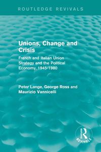 Produktbild: Unions, Change and Crisis