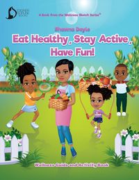 Produktbild: Eat Healthy, Stay Active, Have Fun!