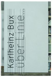 Bild vom Artikel Karlheinz Bux - über Linie vom Autor 