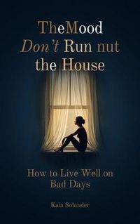 Produktbild: The Mood Doesn't Run the House